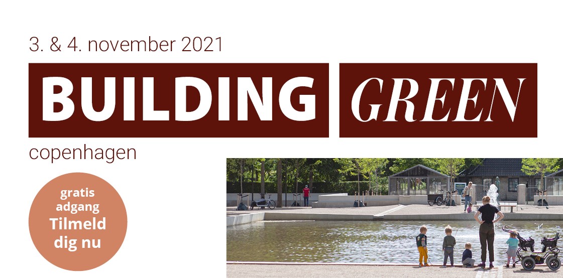 Building Green 3. og 4. november 2021